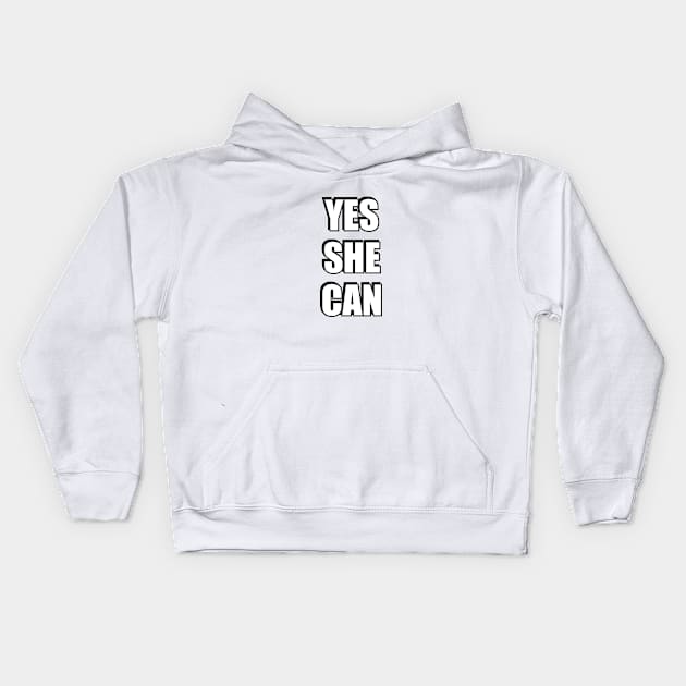 Yes She Can - Happy Womens Day Kids Hoodie by InspireMe